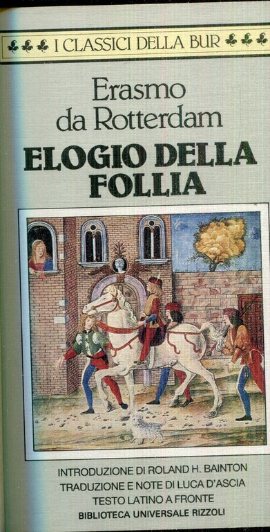 Elogio della follia. Testo latino a fronte: 724 | Immagine Gallery 2