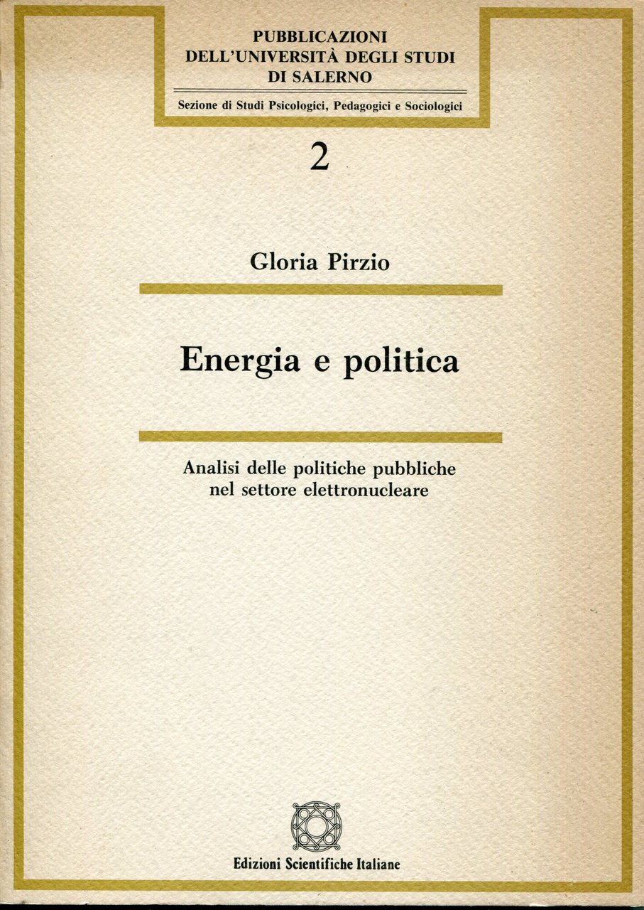 Energia e politica : analisi delle politiche pubbliche nel settore …