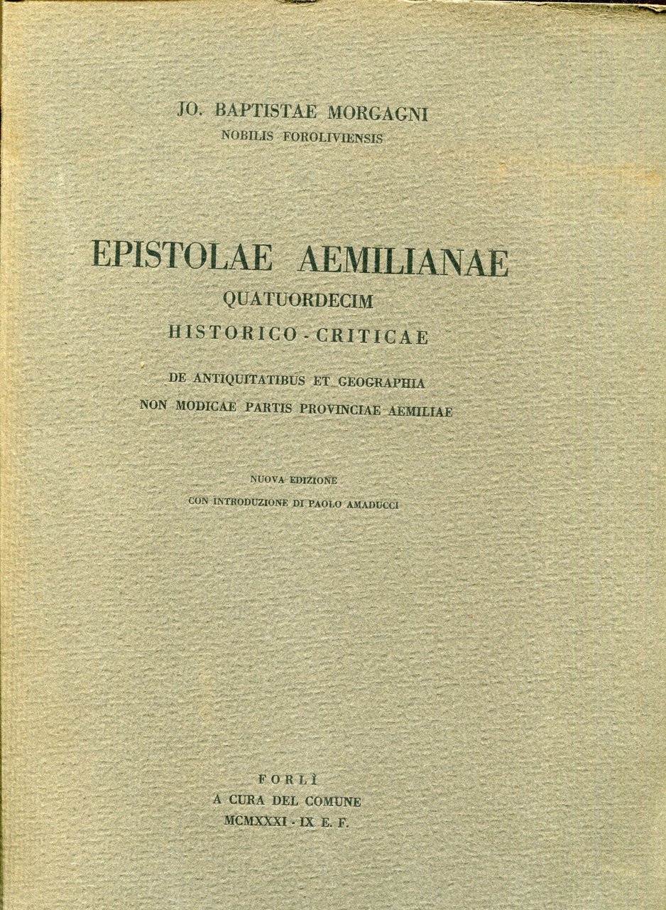 Epistolae Aemilianae quatuordecim historico-criticae de antiquitatibus et geographia non modicae …