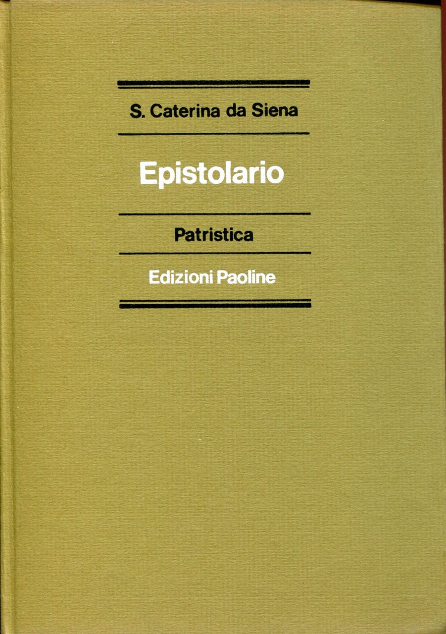 Epistolario. Introduzione e note a cura di Umberto Meattini