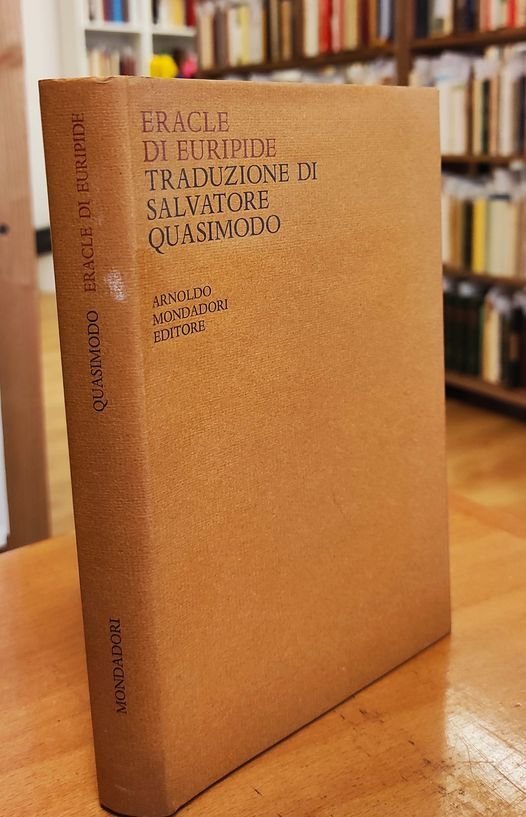 Eracle di Euripide, traduzione di Salvatore Quasimodo