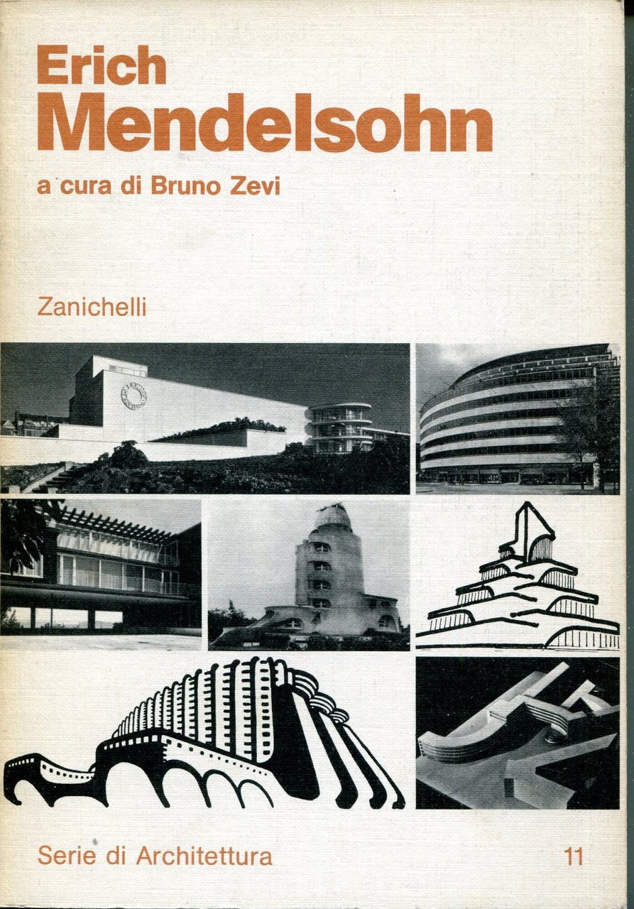 Erich Mendelsohn, Serie di architettura 11