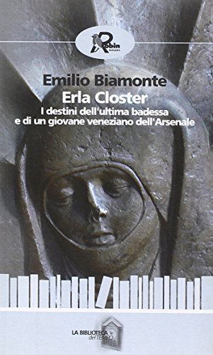 Erla Closter. I destini dell'ultima badessa e di un giovane … | Immagine principale
