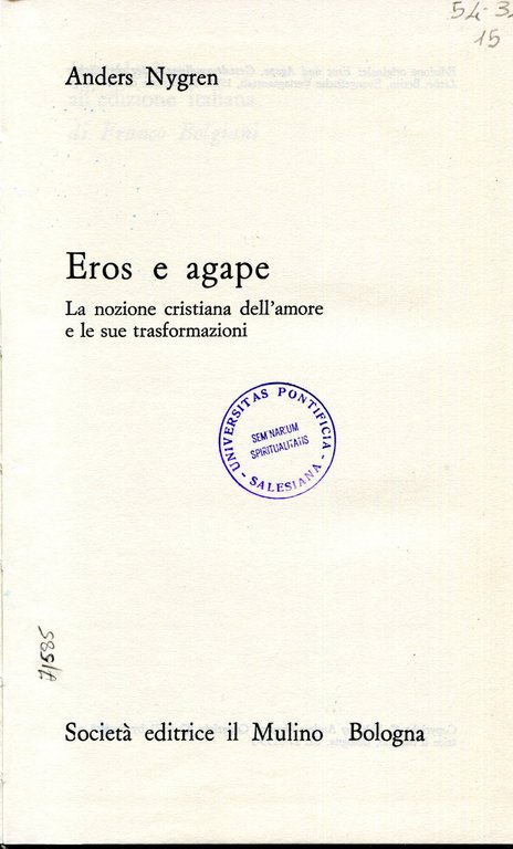 Eros e agape. La nozione cristiana dell'amore e le sue …