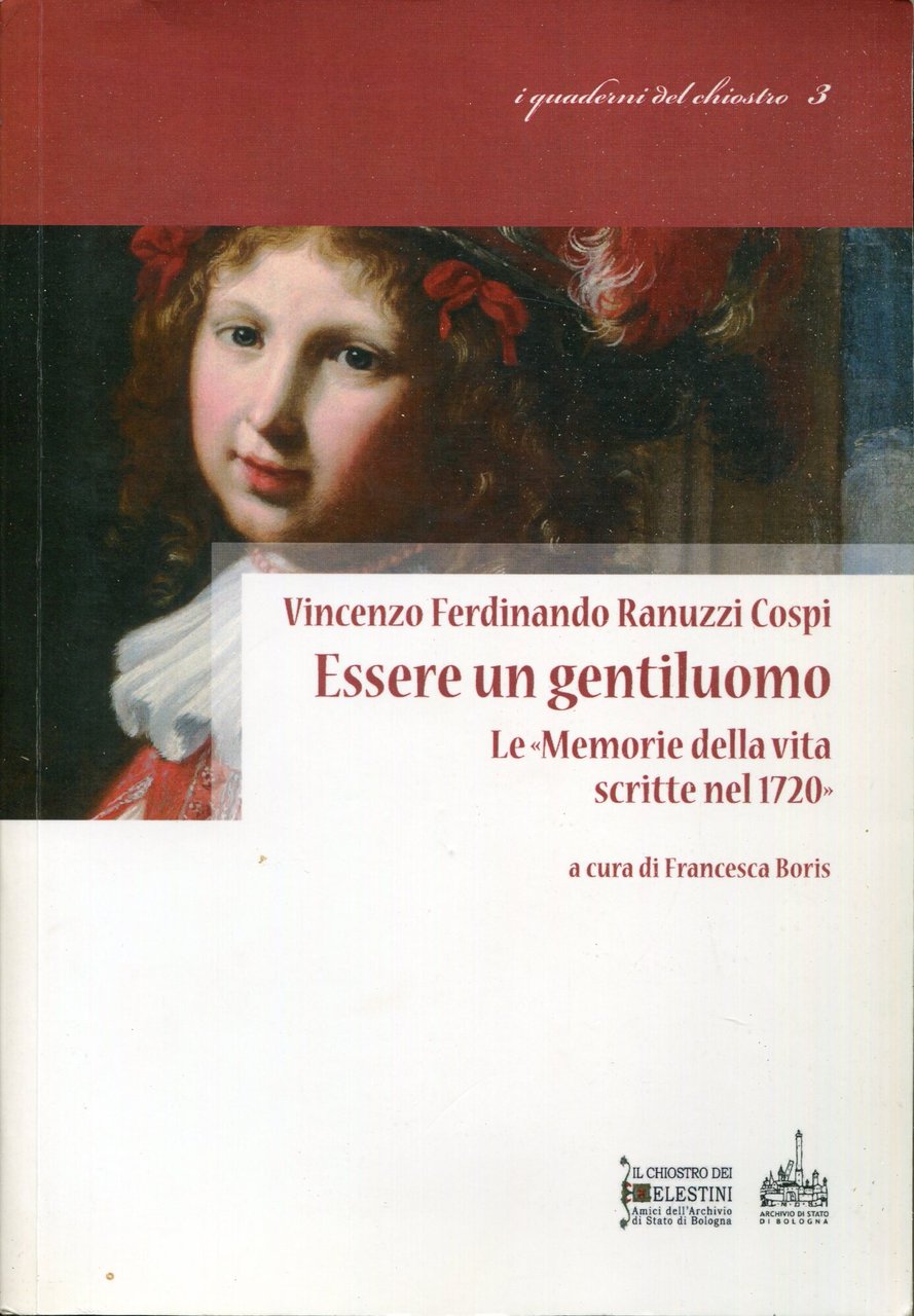 Essere un gentiluomo : le Memorie della vita scritte nel …