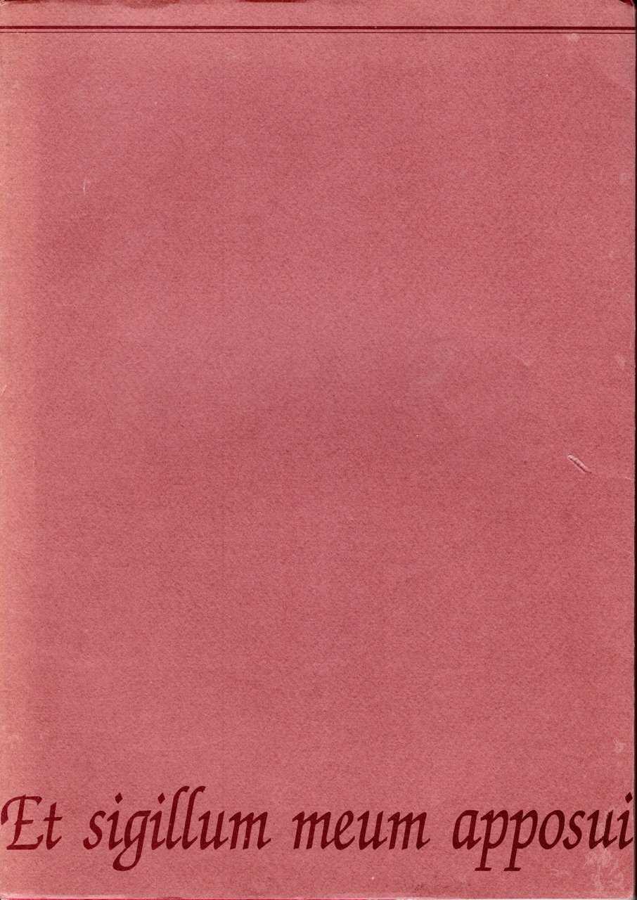 Et sigillum meum apposui : il sigillo nella diplomatica e … | Immagine principale