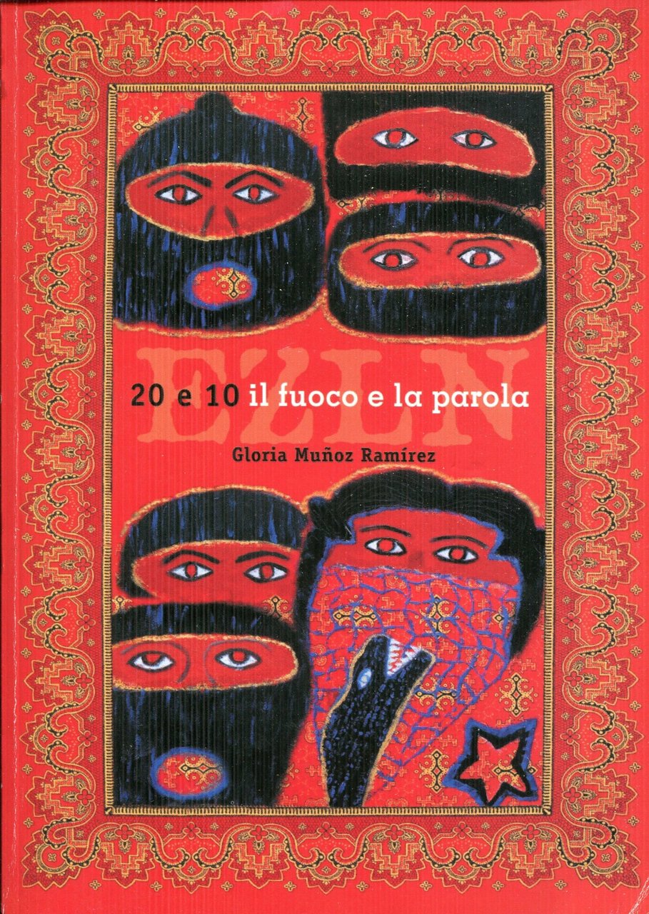 Ezln 20 e 10 : il fuoco e la parola … | Immagine principale