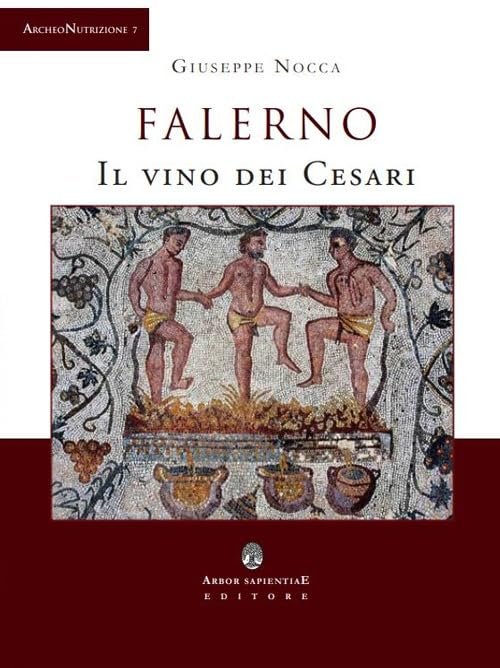 Falerno. Il vino dei Cesari | Immagine principale