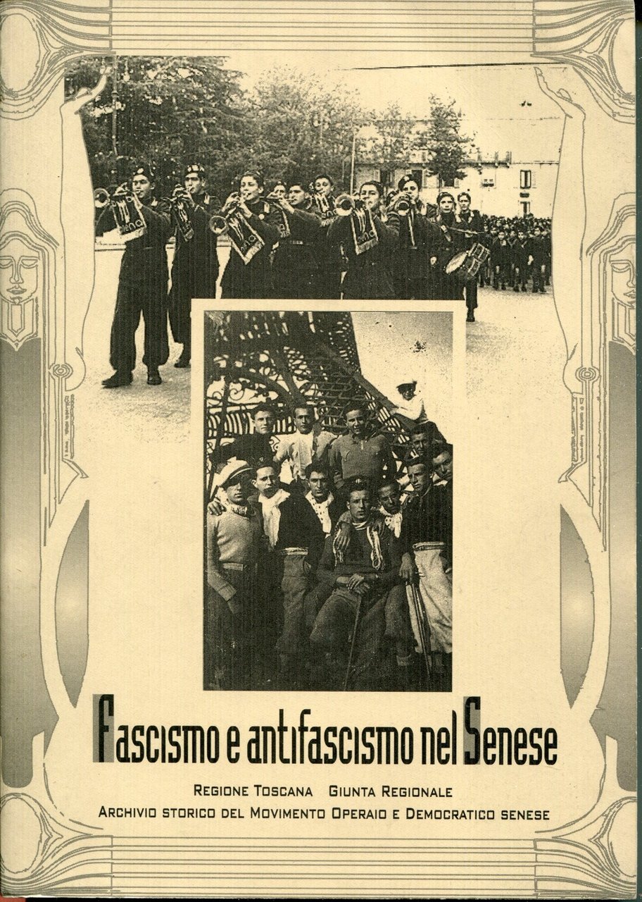 Fascismo e antifascismo nel senese : atti del convegno : … | Immagine principale