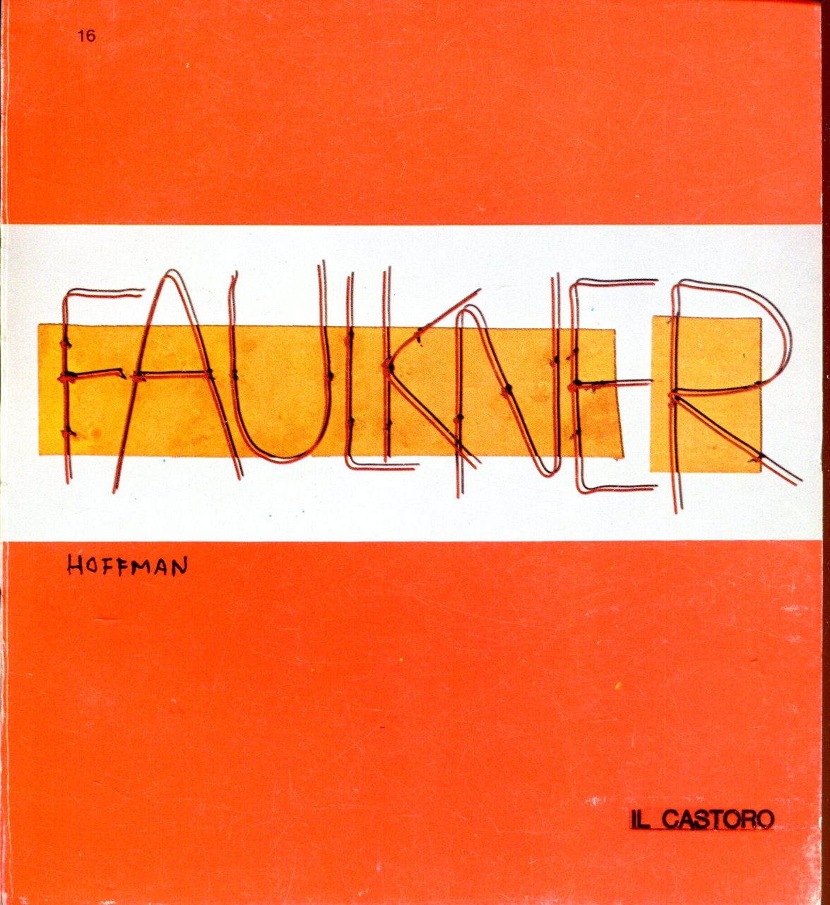 Faulkner. Mensile "il Castoro", n. 16 | Immagine principale