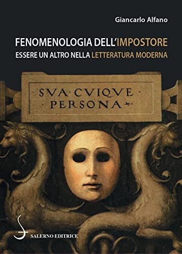 Fenomenologia dell'impostore. Essere un altro nella letteratura moderna | Immagine principale