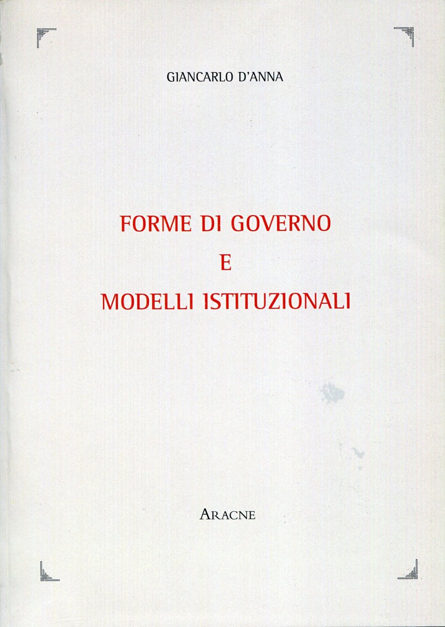 Forme di governo e modelli istituzionali