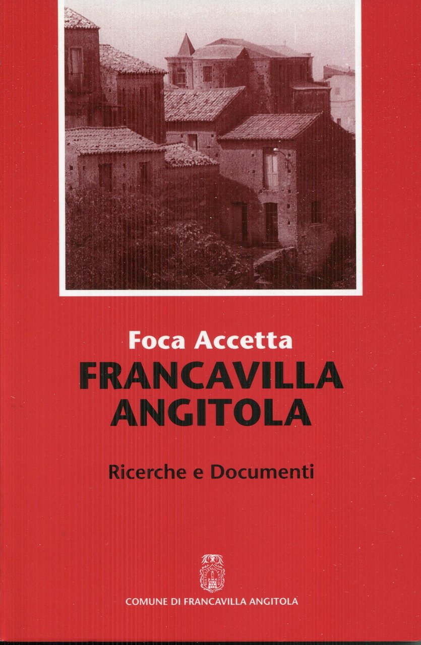 Francavilla Angitola : ricerche e documenti | Immagine principale