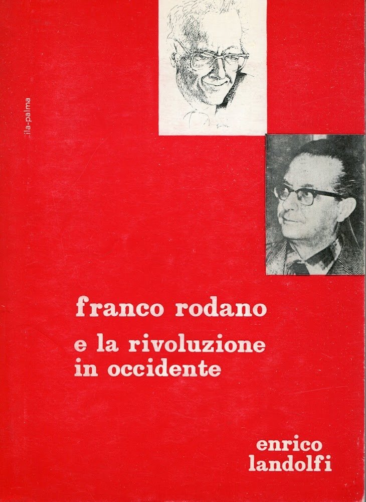 Franco Rodano e la rivoluzione in occidente