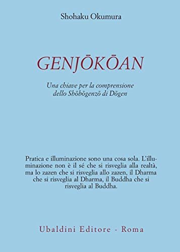 Genjõkõan. Una chiave per la comprensione dello «Shõbõgenzõ» di Dõgen