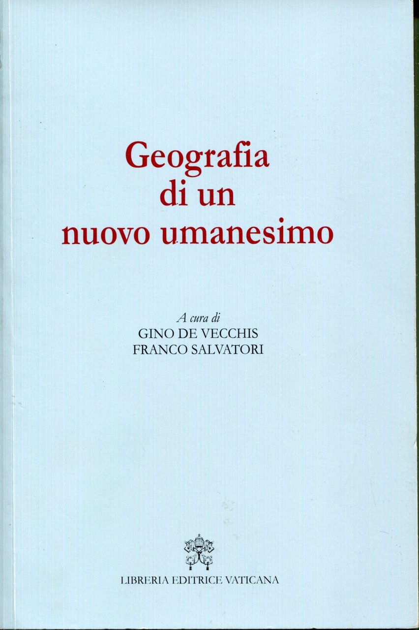 Geografia di un nuovo umanesimo