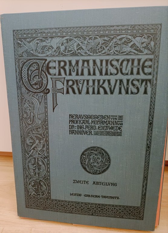 Germanische Fruhkunst Herausgegeben von Karl Mohrmann und Ferd. Eichwede. 120 … | Immagine Gallery 2