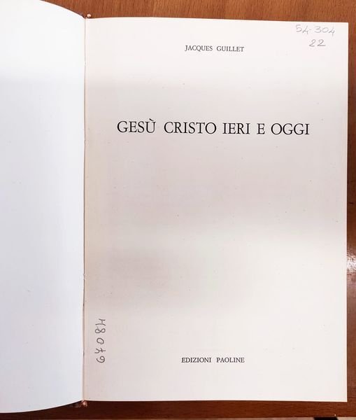 Gesù Cristo ieri e oggi