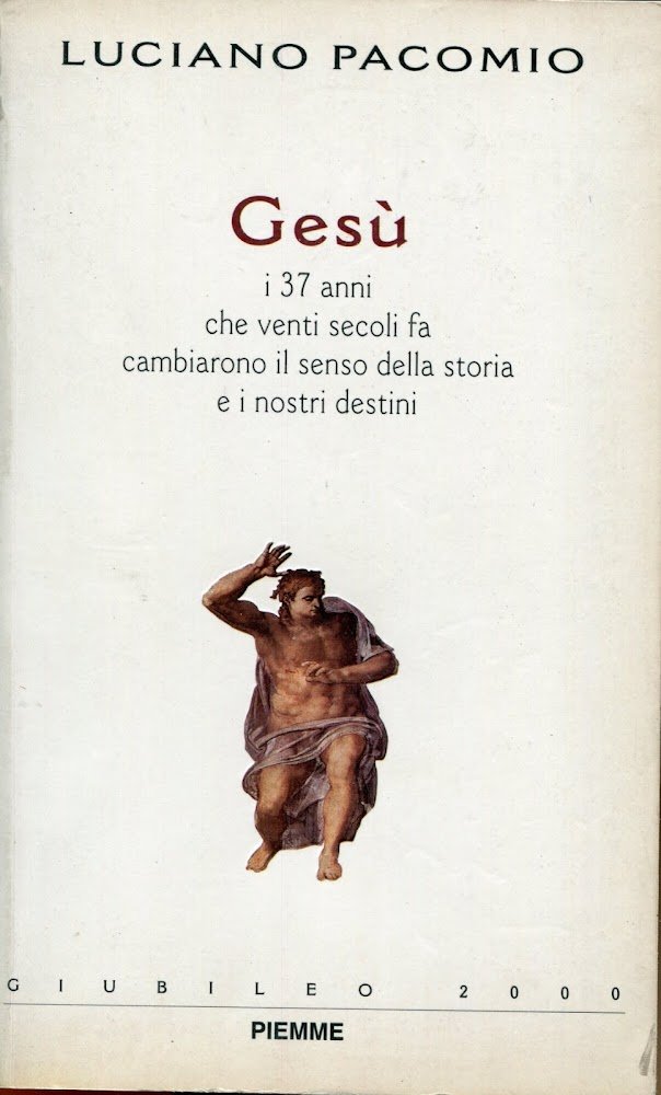 Gesù, i 37 anni che venti secoli fa cambiarono il …
