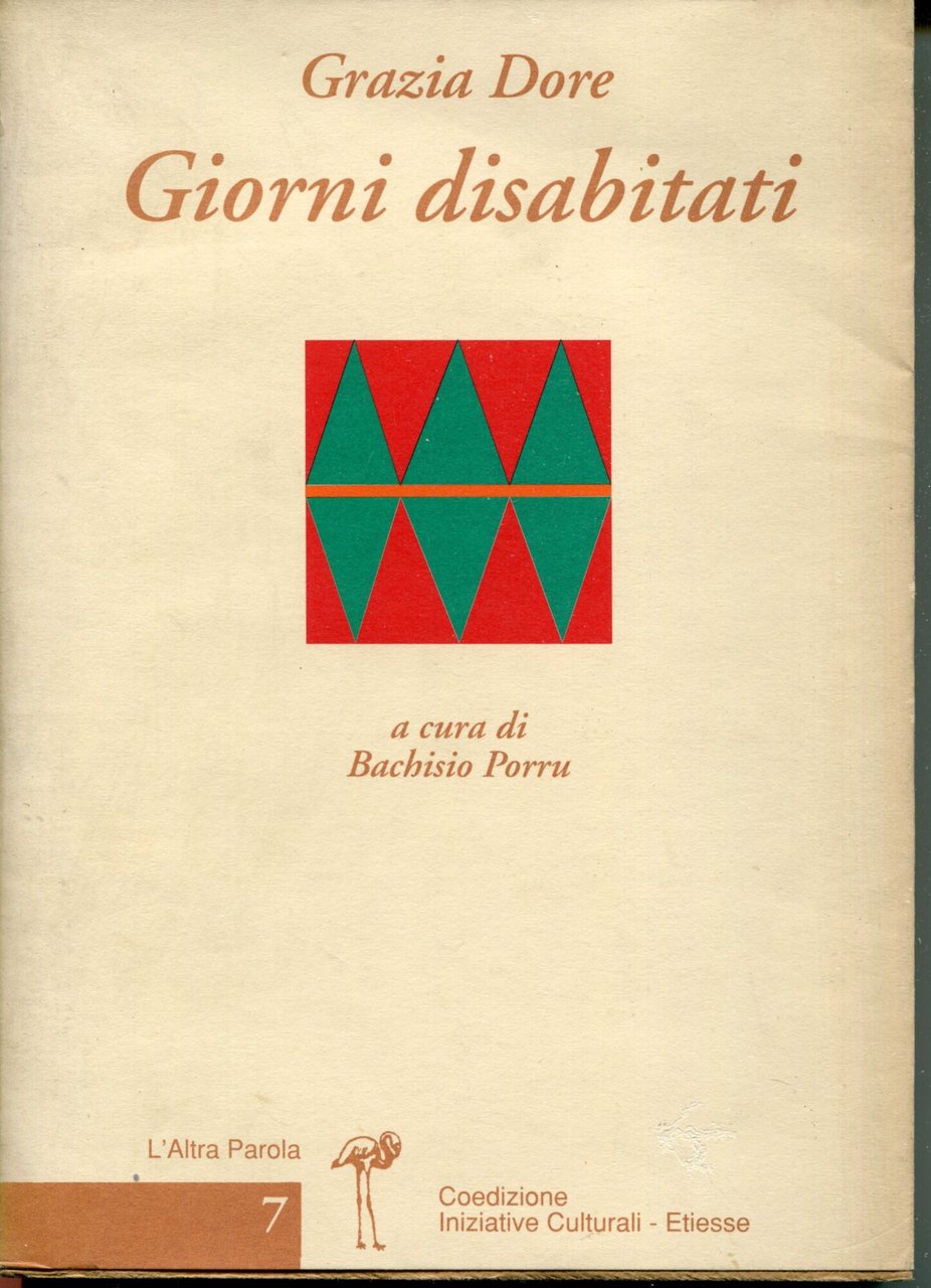 Giorni disabitati, a cura di Bachisio Porru ; con prefazione …