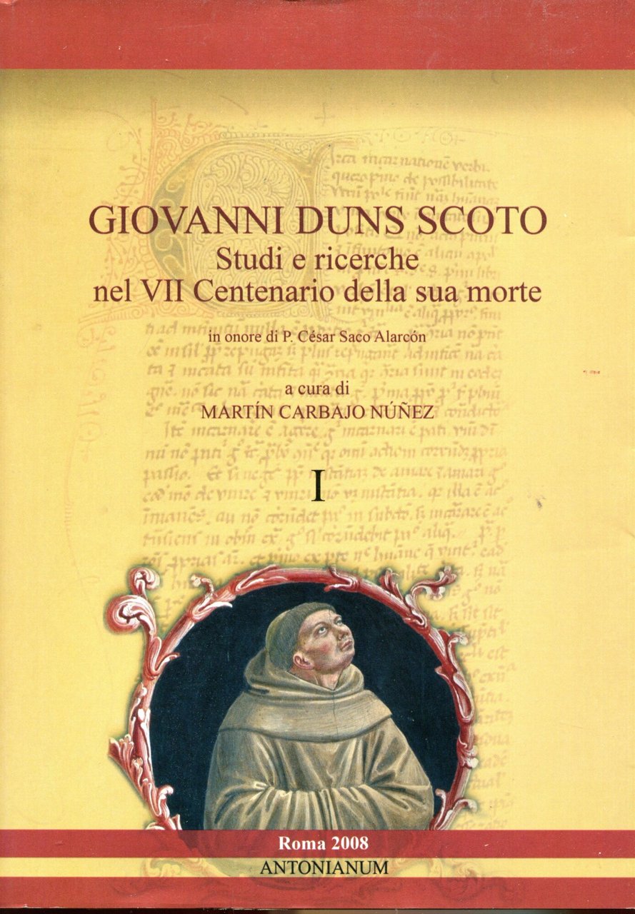 Giovanni Duns Scoto studi e ricerche nel VII centenario della …