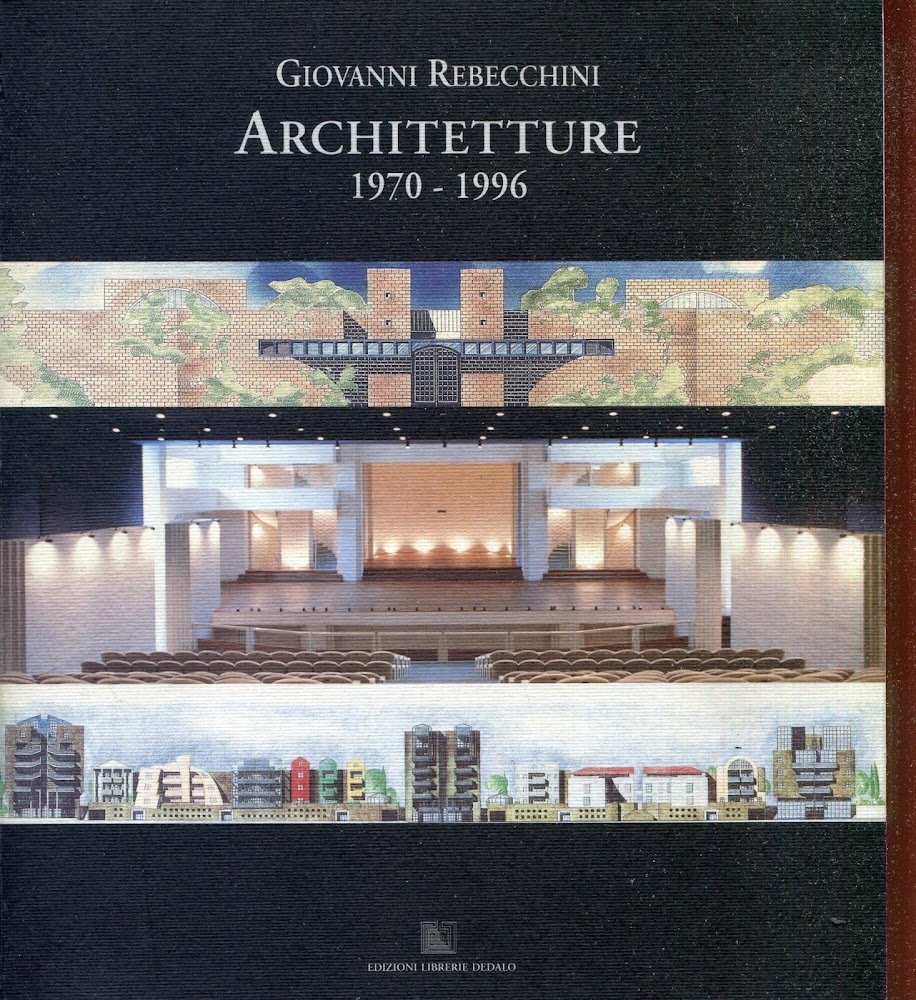 Giovanni Rebecchini : architetture 1970-1996