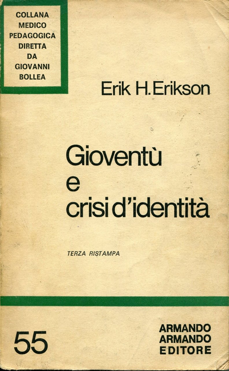 Gioventu e crisi d'identita. 3. ristampa