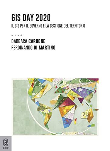 Gis day 2020. Il GIS per il governo e la …