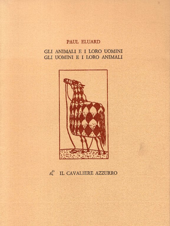 Gli animali e i loro uomini, gli uomini e i …