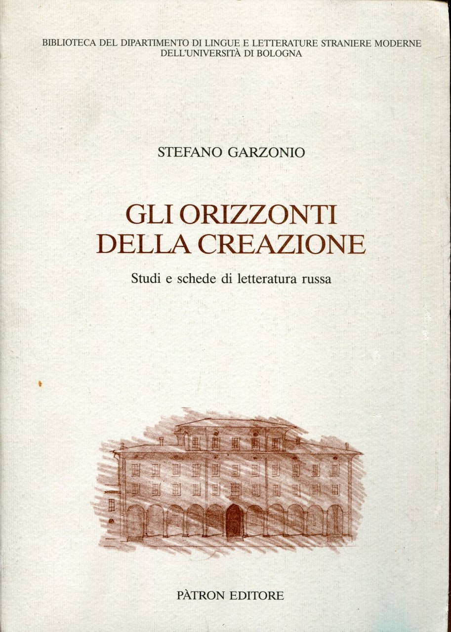 Gli orizzonti della creazione : studi e schede di letteratura … | Immagine principale