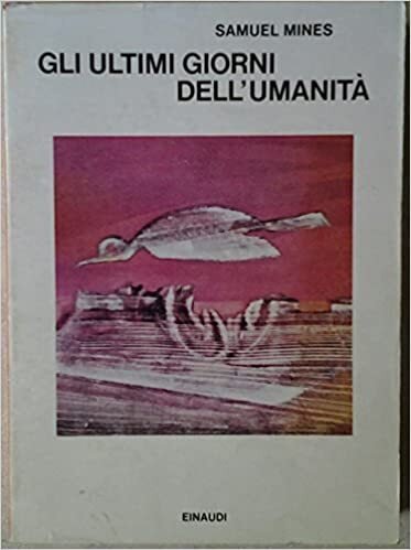 Gli ultimi giorni dell'umanità : sopravvivenza ecologica o estinzione