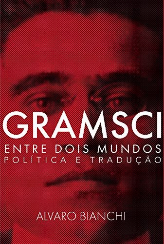 Gramsci entre dois mundos: política e tradução | Immagine principale