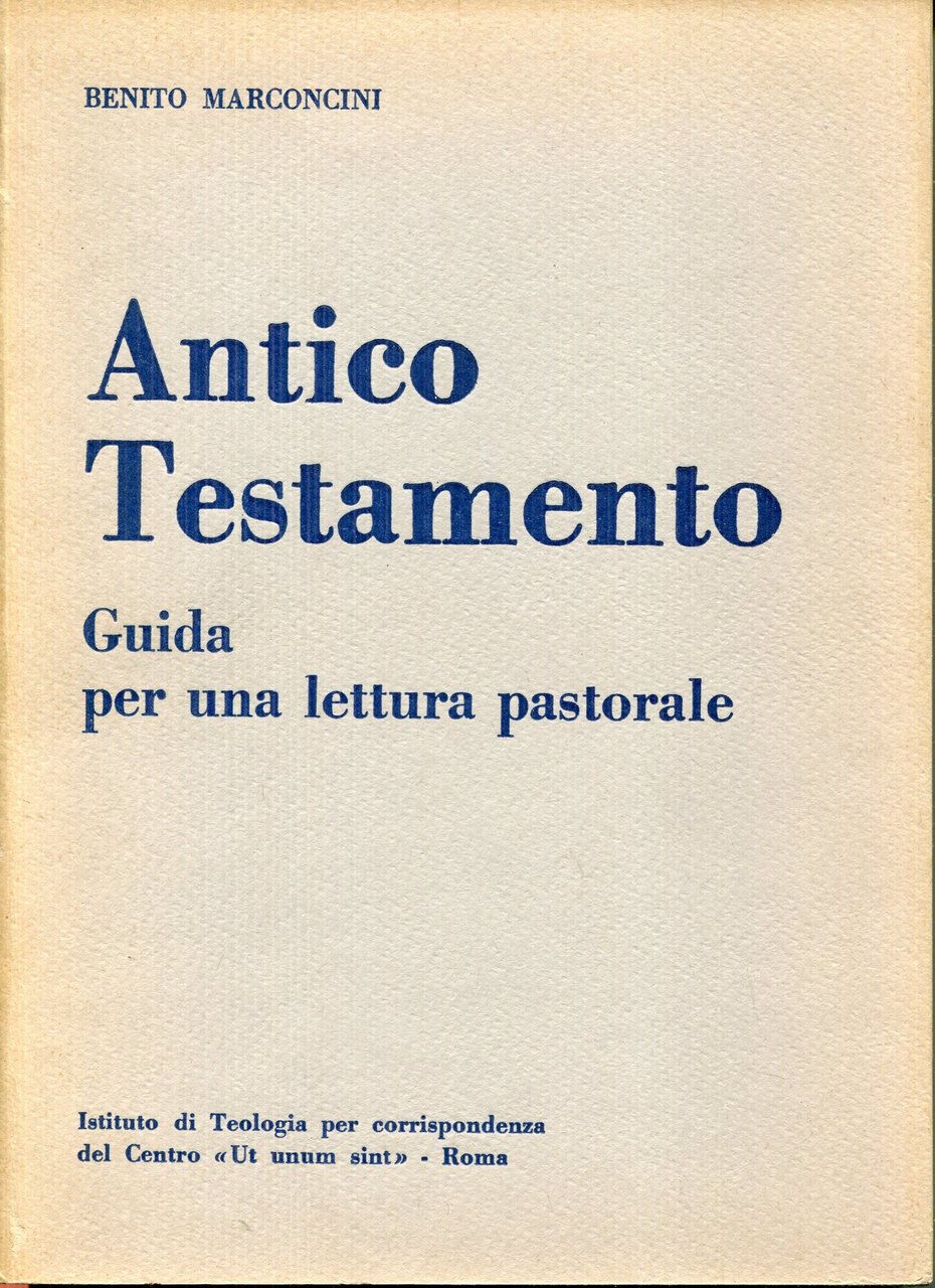Guida per una lettura pastorale dell'Antico Testamento