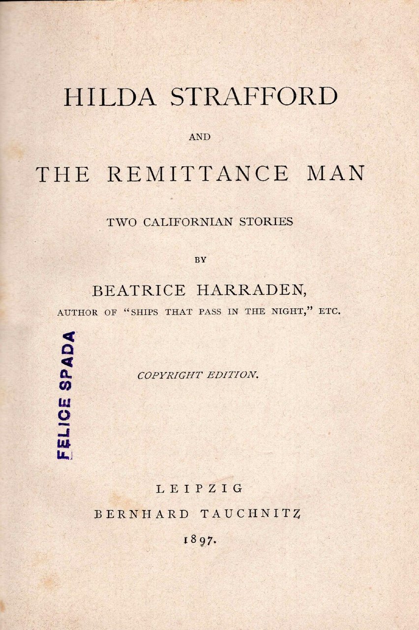 Hilda Strafford and the remittance man two Californian stories