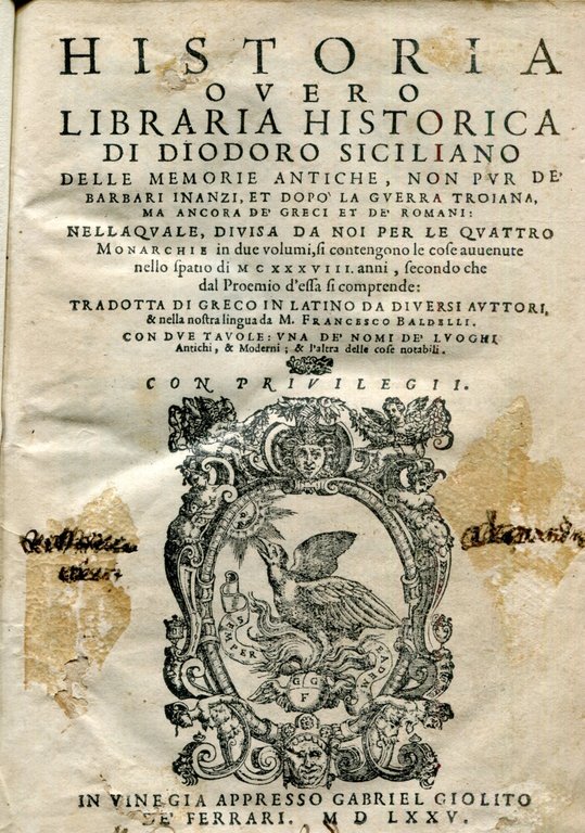 Historia overo libraria historica delle memorie antiche, non pur de …