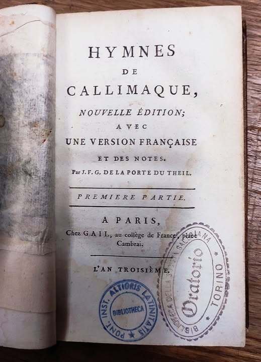 Hymnes de Callimaque. Premiere [-seconde] parti. Probabile ristampa dell'edizione 1794-1795 …