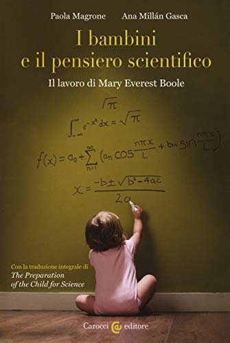 I bambini e il pensiero scientifico. Il lavoro di Mary …