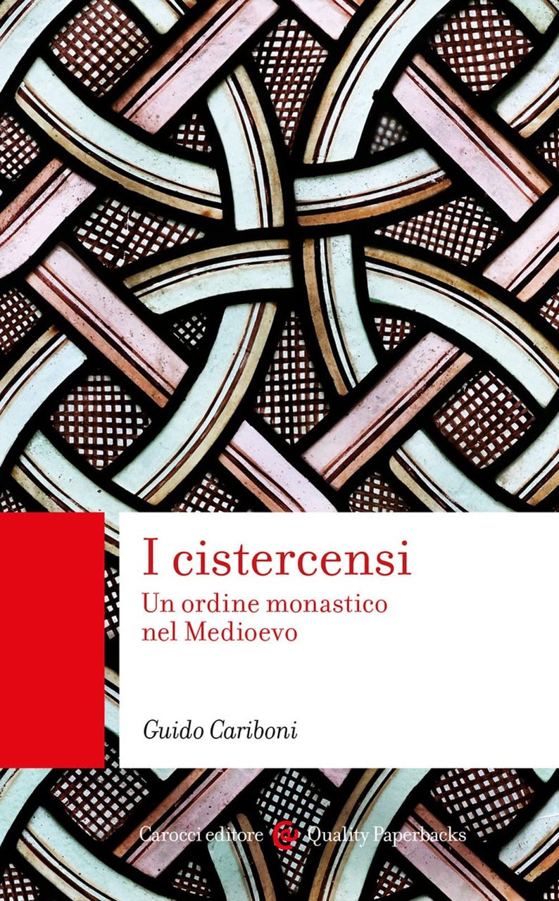 I cistercensi. Un ordine monastico nel Medioevo | Immagine principale