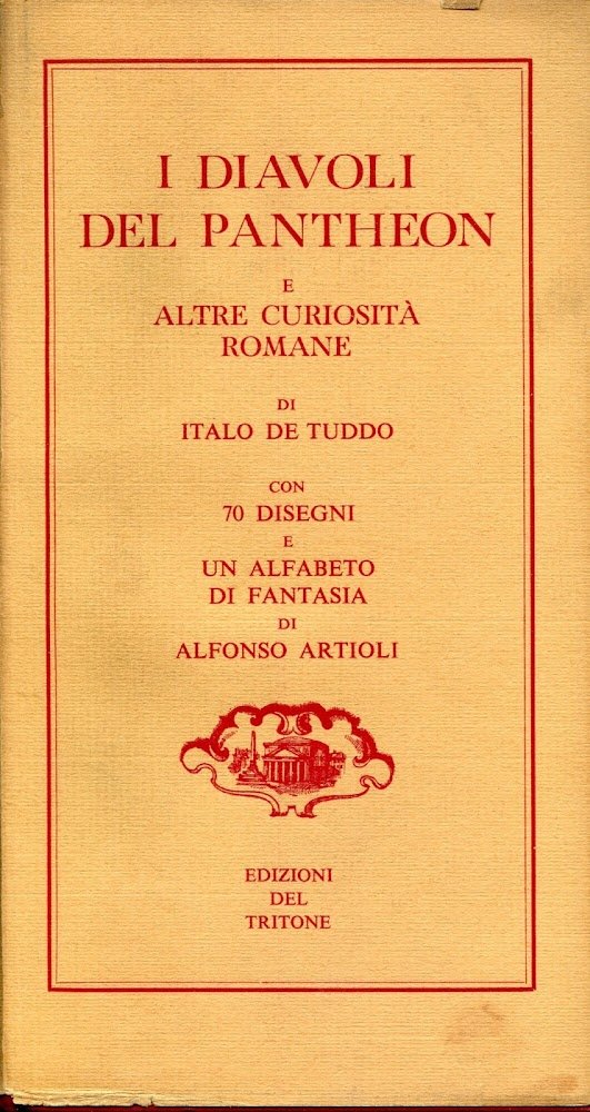 I diavoli del Pantheon e altre curiosita romane