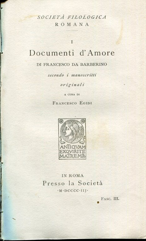 I documenti d'amore di Francesco da Barberino secondo i manoscritti …
