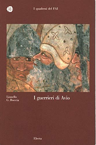 I guerrieri di Avio. Ediz. illustrata | Immagine principale