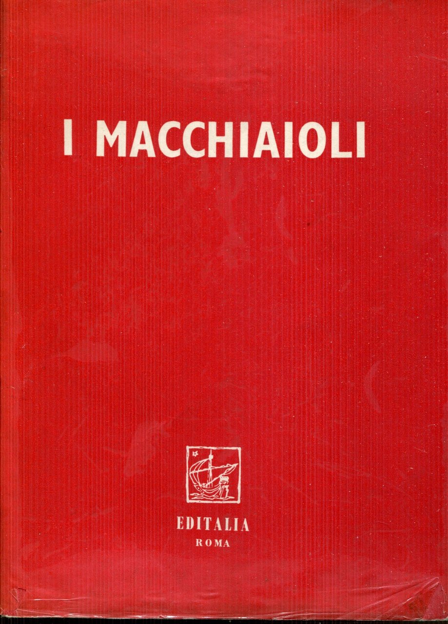 I macchiaioli. Mostra tenuta a Roma nel 1956.