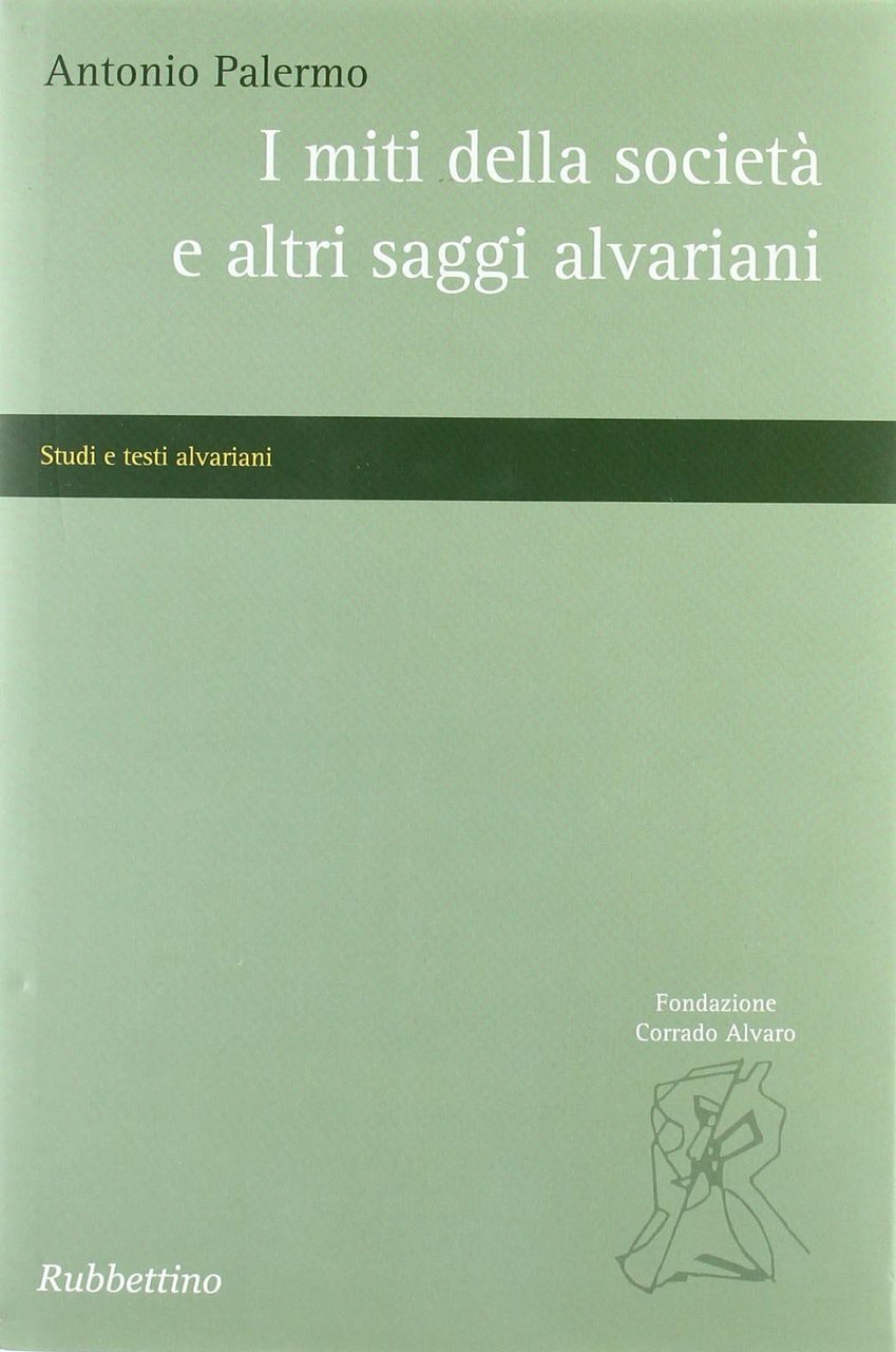 I miti della società e altri saggi alvariani. | Immagine principale