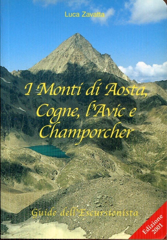 I monti di Aosta, Cogne, l'Avic e Champorcher