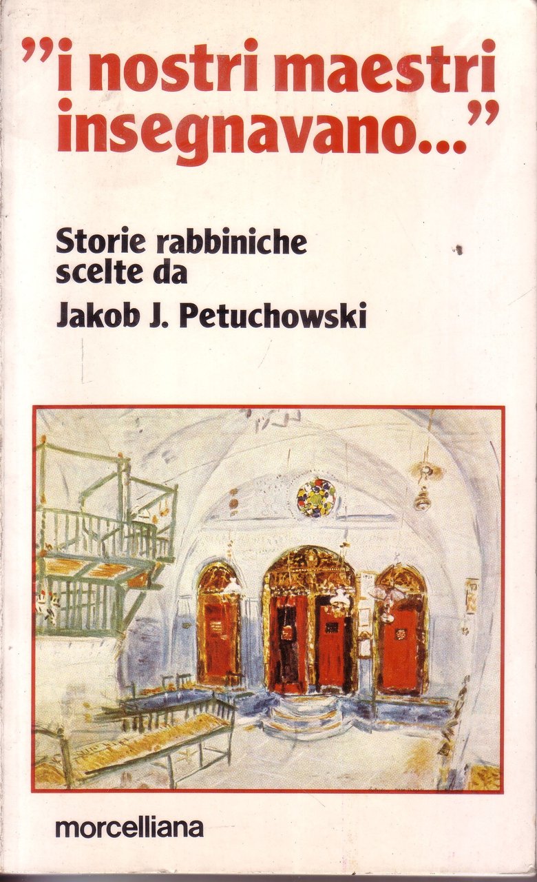 I nostri maestri insegnavano... Storie rabbiniche scelte