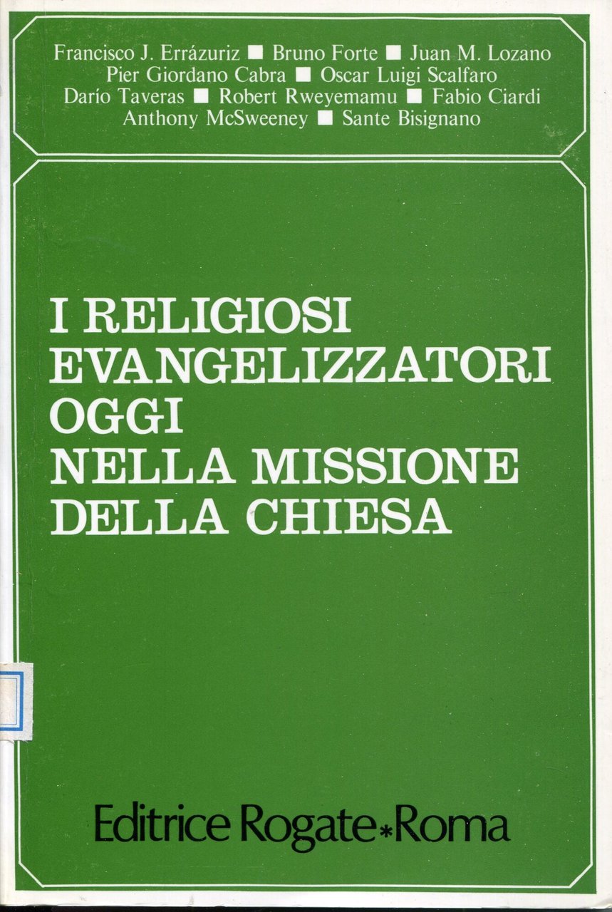 I religiosi evangelizzatori oggi nella missione della Chiesa : 17. … | Immagine principale
