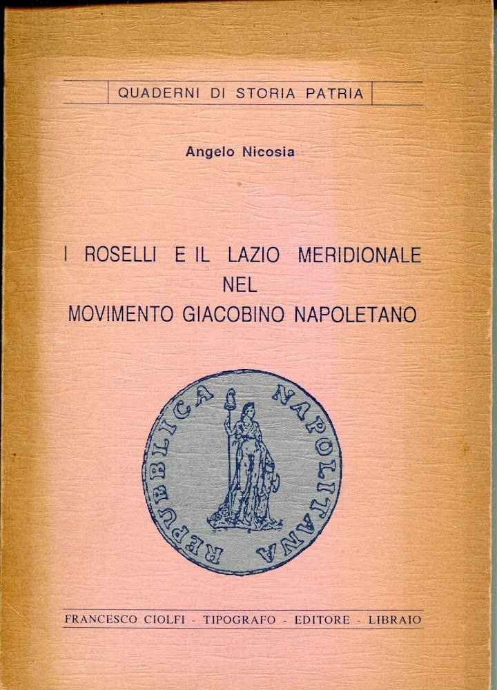 I Roselli e il Lazio meridionale nel movimento giacobino napoletano | Immagine principale
