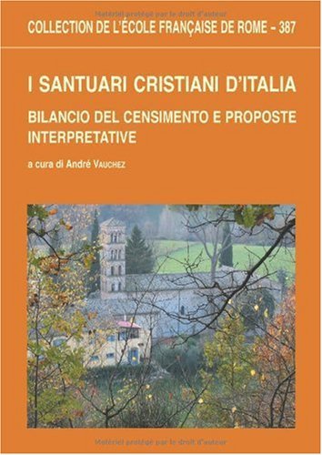 I santuari cristiani d'Italia. Bilancio del censimento e proposte interpretavive
