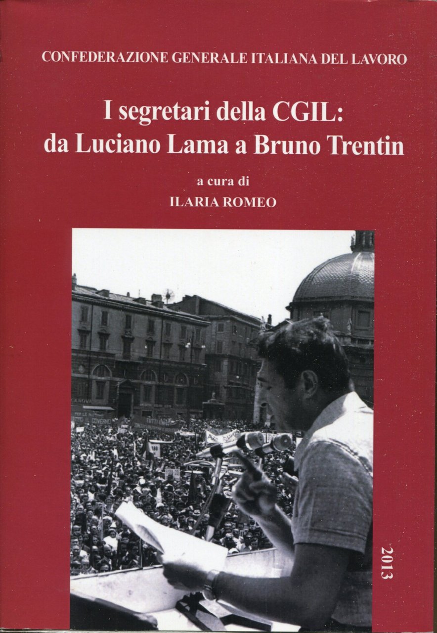 I segretari della CGIL: da Luciano Lama a Bruno Trentin | Immagine principale