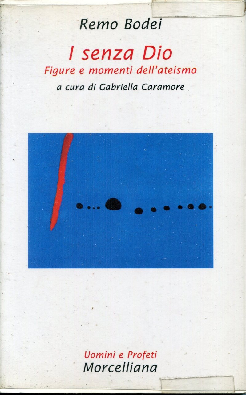 I senza Dio. Figure e momenti dell'ateismo | Immagine principale